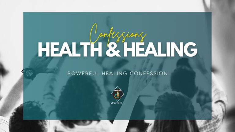 Powerful Healing Confessions For Health And Healing