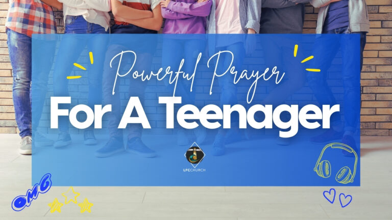 Powerful Prayer For A Teenager