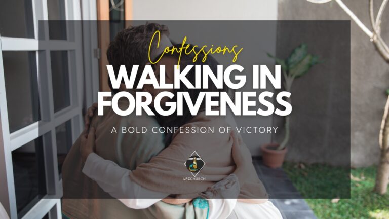 Walking In Forgiveness Lfc Confessions Thumbnail